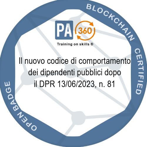 Il nuovo codice di comportamento dei dipendenti pubblici dopo il DPR 13/06/2023, n. 81